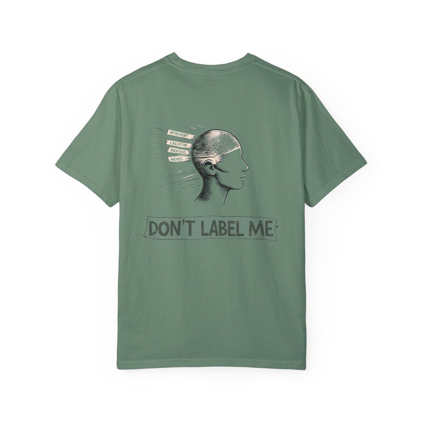 Don't Label Me Unisex Rainbow Awareness T-Shirt – Soft Ethical Garment-Dyed Tee (S–4XL) - Eco-Friendly Casual Wear
