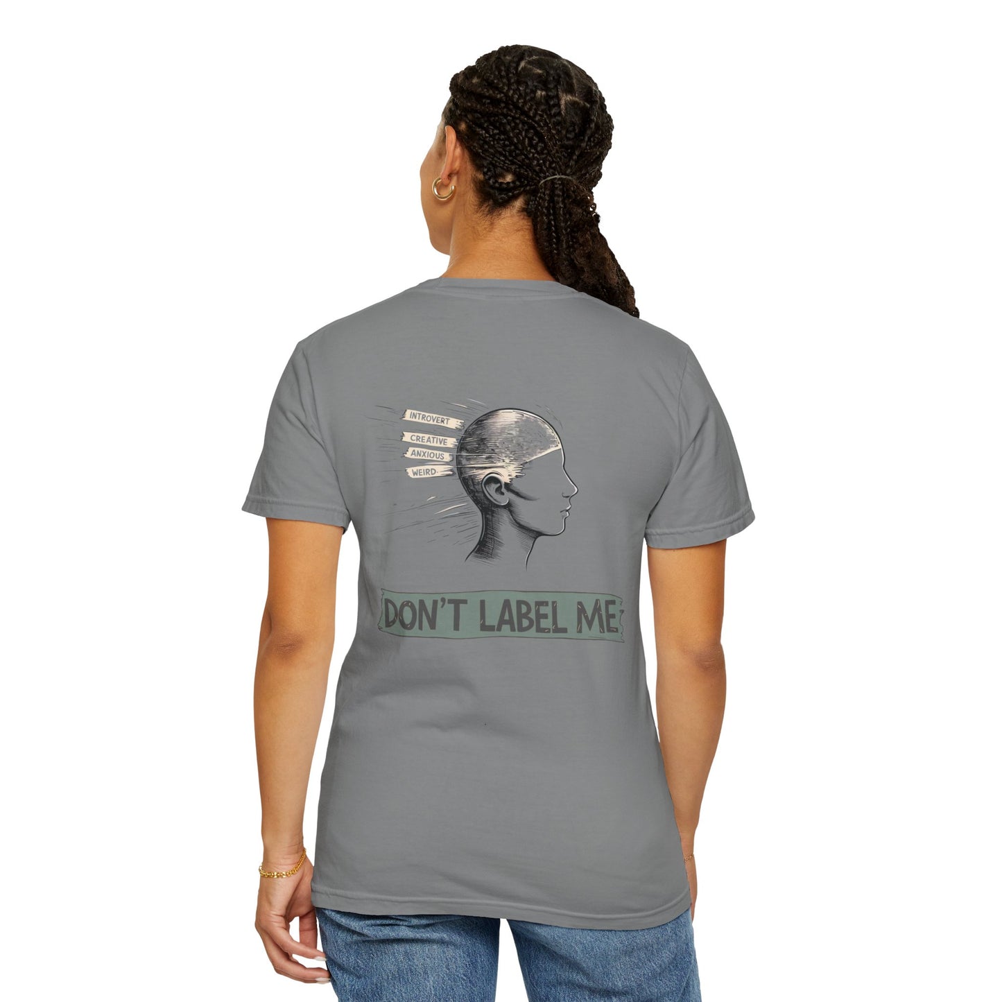 Don't Label Me Unisex Rainbow Awareness T-Shirt – Soft Ethical Garment-Dyed Tee (S–4XL) - Eco-Friendly Casual Wear