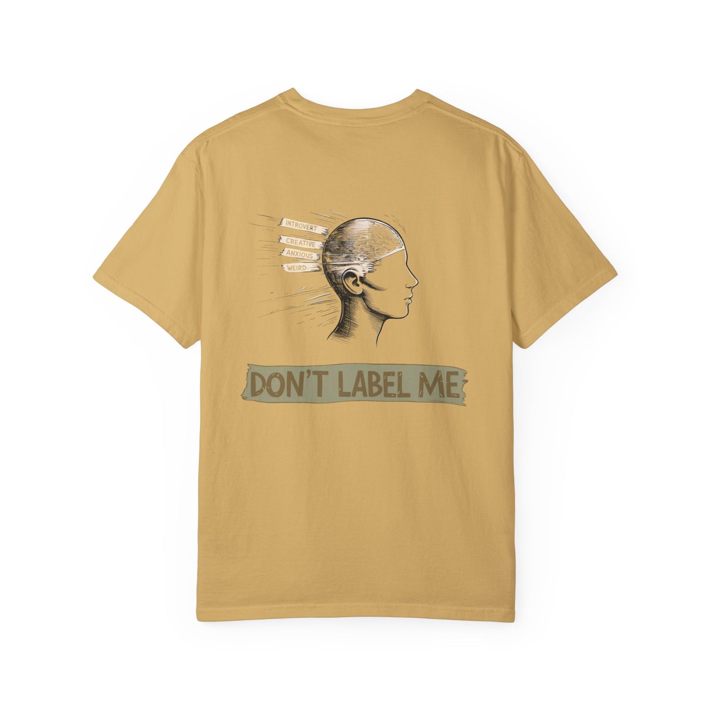 Don't Label Me Unisex Rainbow Awareness T-Shirt – Soft Ethical Garment-Dyed Tee (S–4XL) - Eco-Friendly Casual Wear